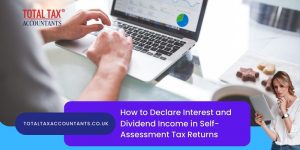 How to Declare Interest and Dividend Income in Self-Assessment Tax Returns