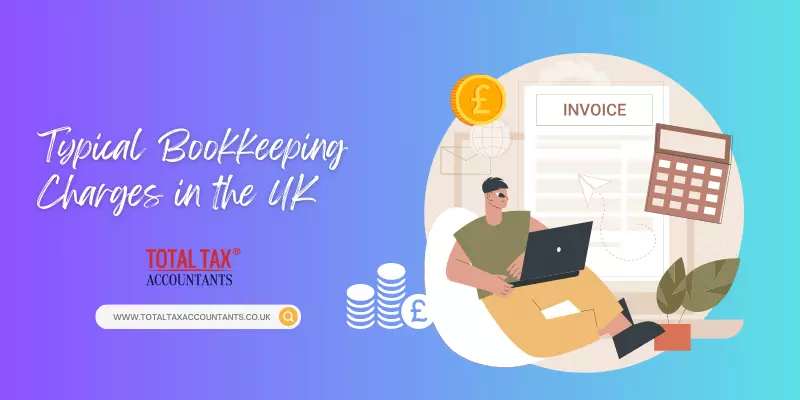 Typical Bookkeeping Charges in the UK